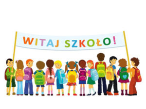 Witaj szkoło!