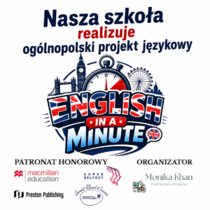 English in a Minute – nasza szkoła dołącza do ogólnopolskiego projektu językowego